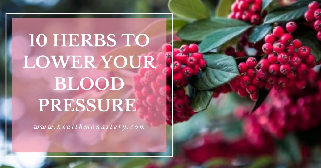 10 Herbal remedies to control blood pressure | hypertension |