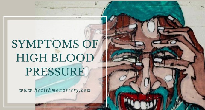 High blood pressure symptoms